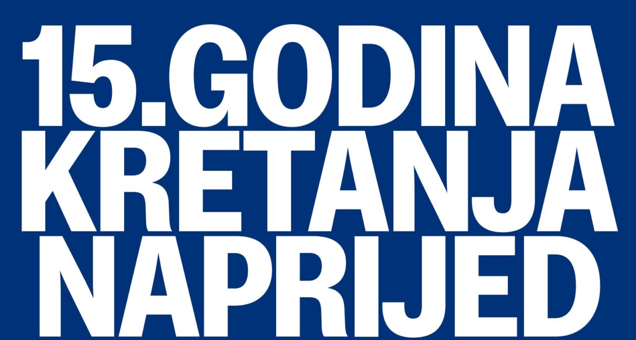 15 godina kretanja naprijed 15 godina kretanja naprijed